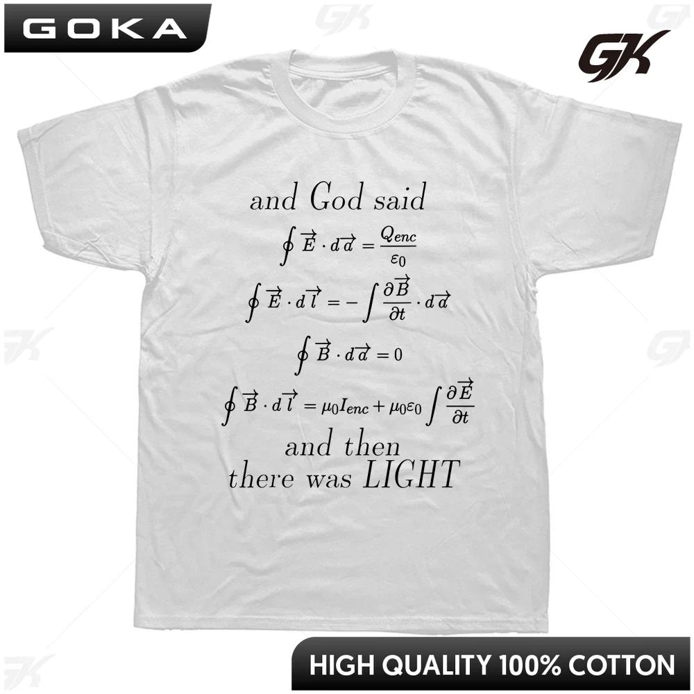 Birthday Gifts God Said Maxwells Equations Geeks T Shirts Funny Graphic Streetwear Short Sleeve Tshirt Men Clothes Harajuku