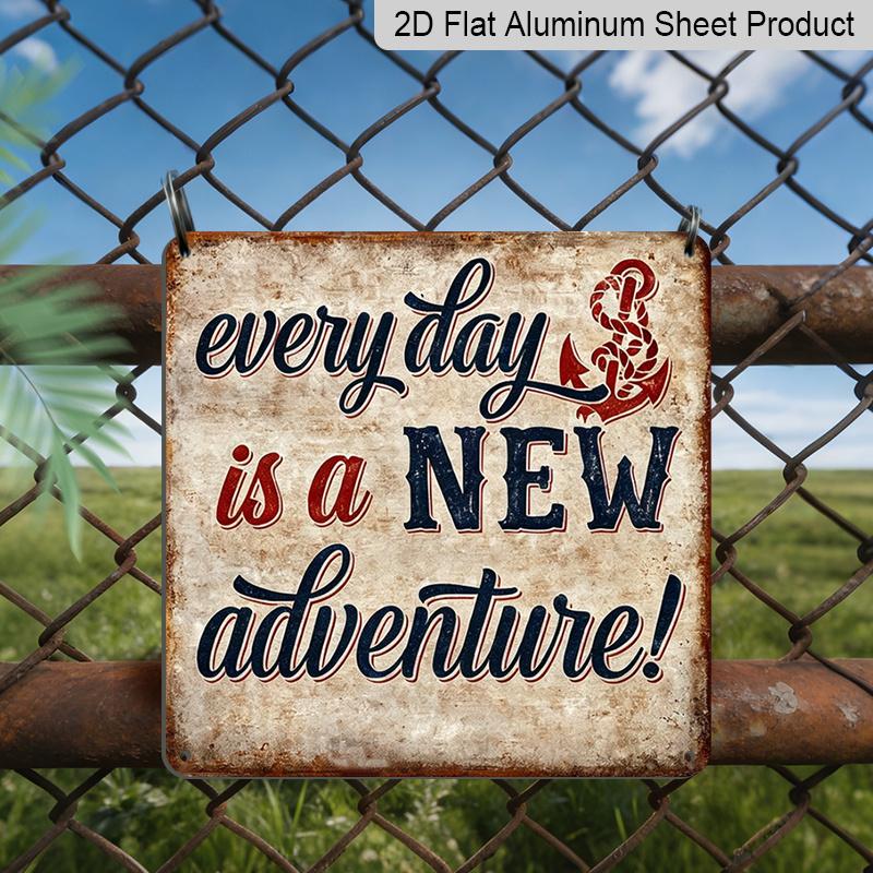 

2D Flat - 1pc Vintage Aluminum Metal Sign for Outdoor Wall Decoration, Featuring A Retro Tin Style with The Inspirational Quote Every Day Is A New 20*20cm