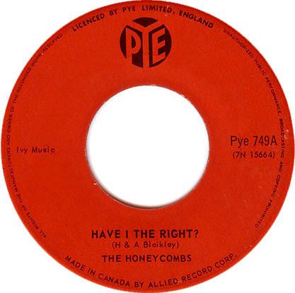 

7inch Record HONEYCOMBS - Have I The Right PYE749 Pye Records 1964 Canada Rock Used