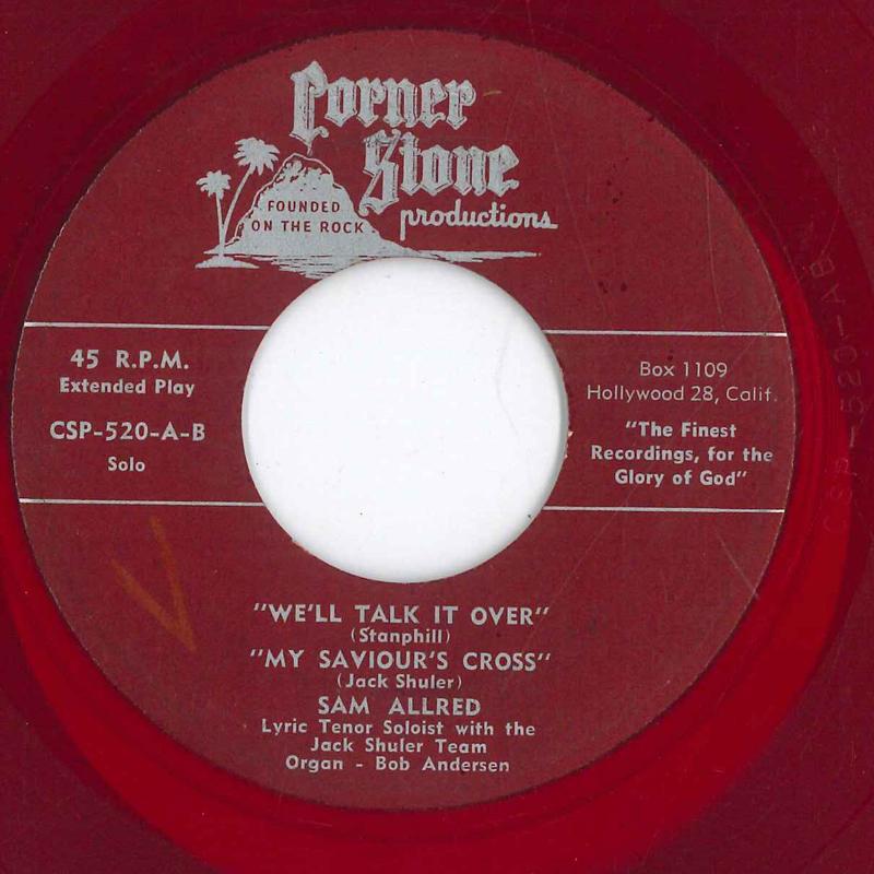 

7inch Record SAM ALLRED Well Talk It Over CSP520 CORNER STONE P US Folk Used