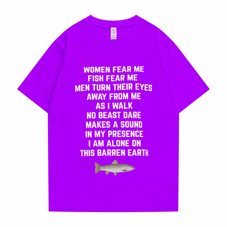 Women Fear Me Fish Fear Me Men Women Casual T-shirt Tops Tshirt Loose T-shirt Crew Oversized Fitted Soft Anime Manga Tee Clothes