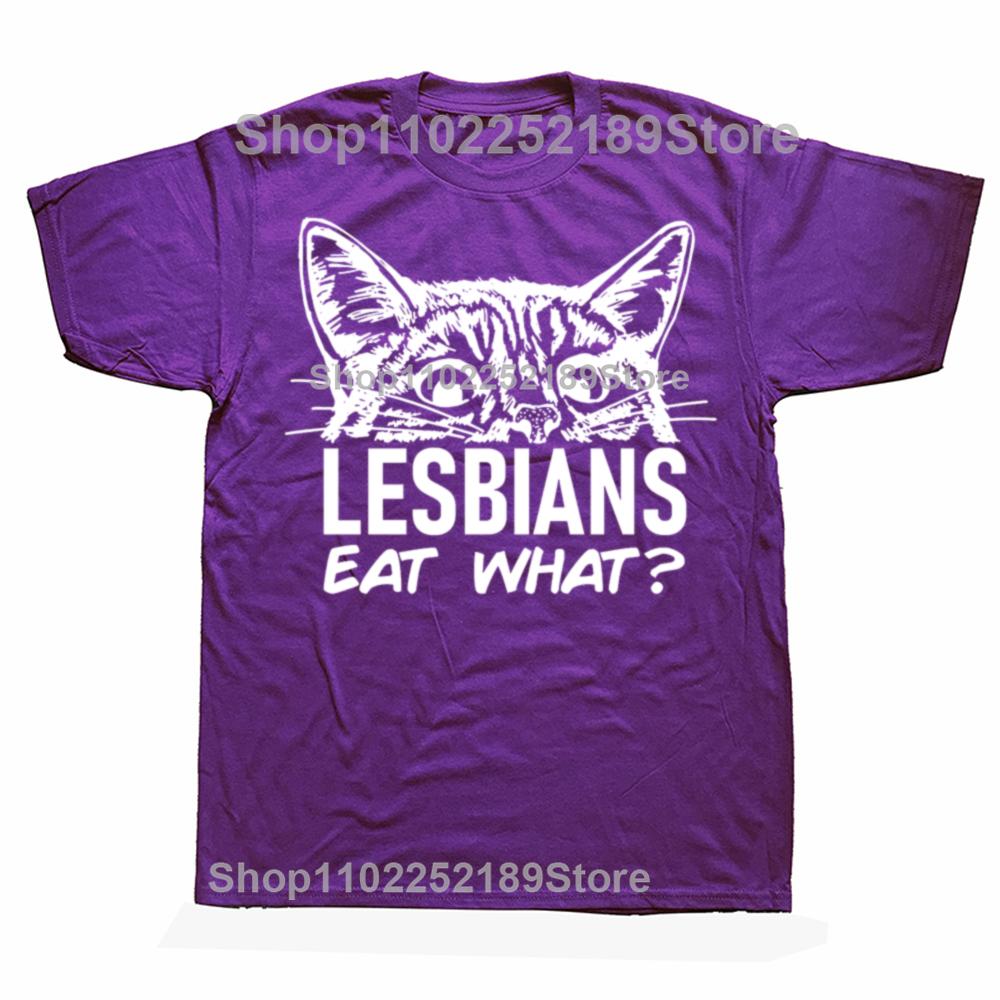 

Funny Lesbians Eat What Graphic T-shirts Men Women s Fashion Casual Tshirt 100% Cotton Loose Oversized Adult Joke Humor T Shirt XL