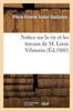 Libro Notice Sur La Vie Et Les Travaux De M. Louis Vilmorin