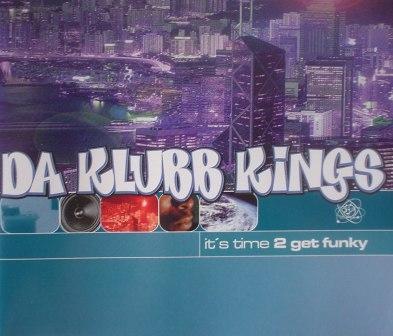 

CD DA KLUBB KINGS Its Time 2 Get Funky 731456932521 MoBizz Record 1998 Germany A Dance Electronica Used