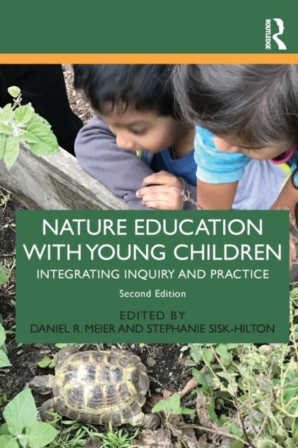 The Nature Education with Young Children : Integrating Inquiry and Practice Book