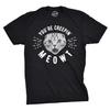 You're Creepin' Meowt Cat T-Shirt for Women, Funny Halloween Cat Pun Shirt