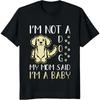 Breathable Unisex O Neck tshirt Big size Im Not A Dog My Mom Said Im A Baby Minimalist For Unisex Teeshirt male summer teeshirt
