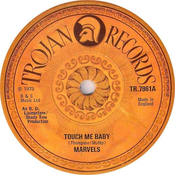 7inch Record MARVELS Touch Me Baby TR7961 Trojan Records 1973 UK Reggae Ska Dub Used
