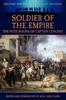 Kniha Soldier of the Empire - The Note-Books of Captain Coignet