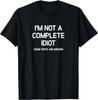 Ich bin kein kompletter Idiot, lustig, Witze, sarkastisches T-Shirt