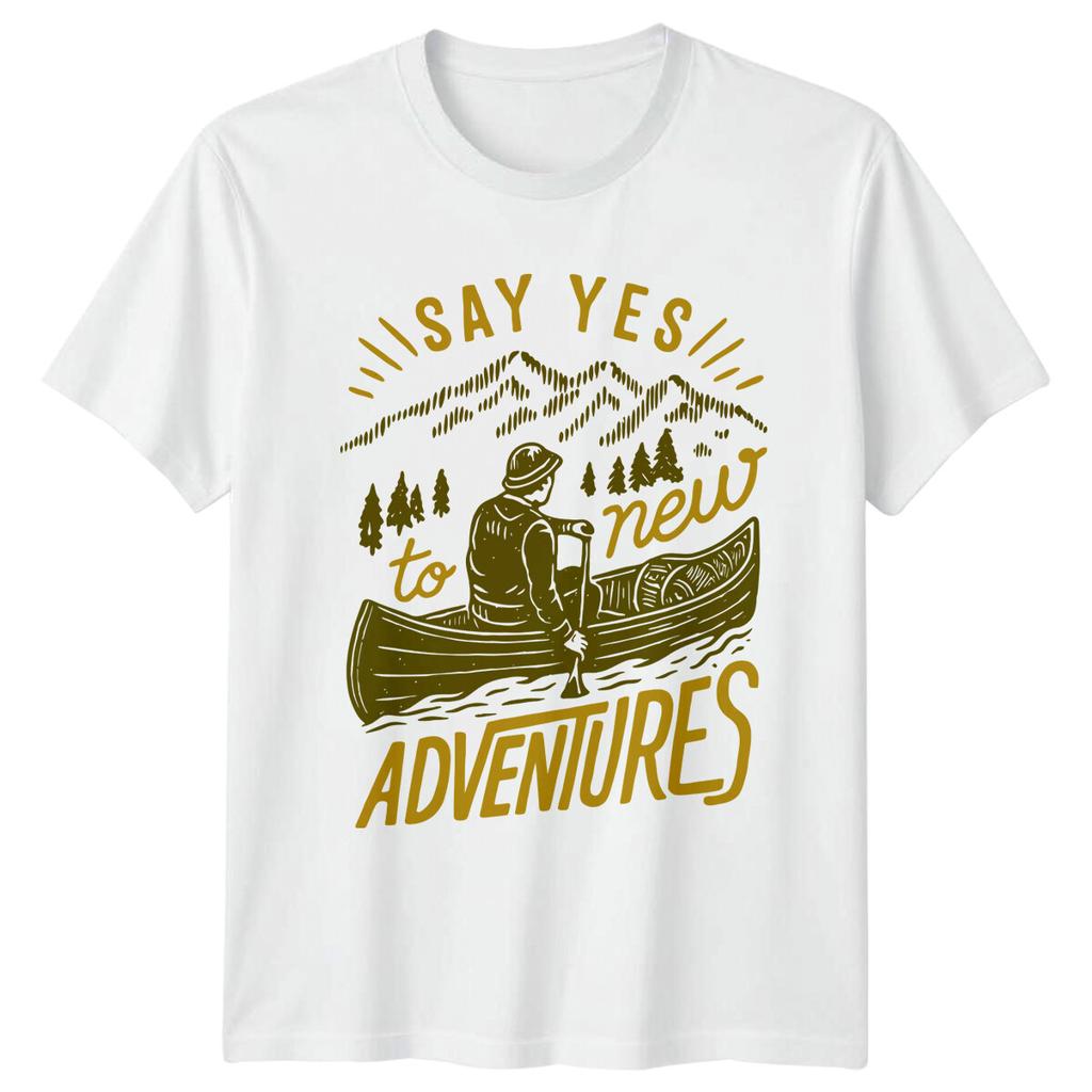 Say Yes To New Adventures Canoeing Outdoors Unisexs Tee Unisexs Graphic TShirt