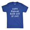 Mens Happy National Blow  Up Day T Shirt Funny Fourth Of July Party