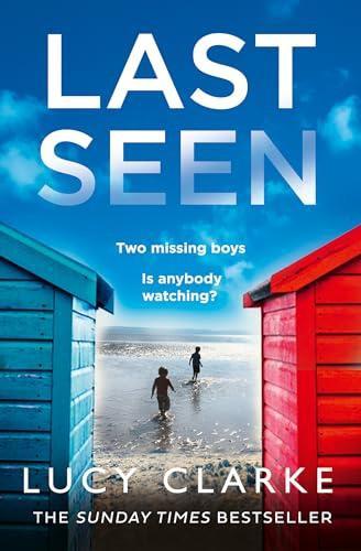 Last Seen by Lucy Clarke Paperback Book 9780007563388
