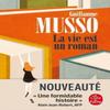 La Vie Est Un Roman by Guillaume Musso Paperback Book 9782253237648