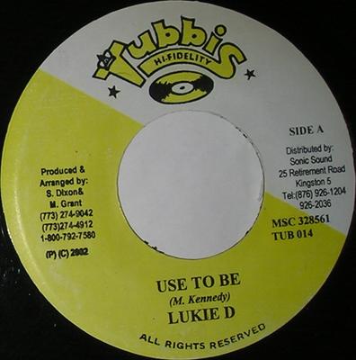 7inch Record LUKIE D - Use To Be TUB014 Tubbis Hi-Fidel 2002 Jamaica Reggae, Ska & Dub Used