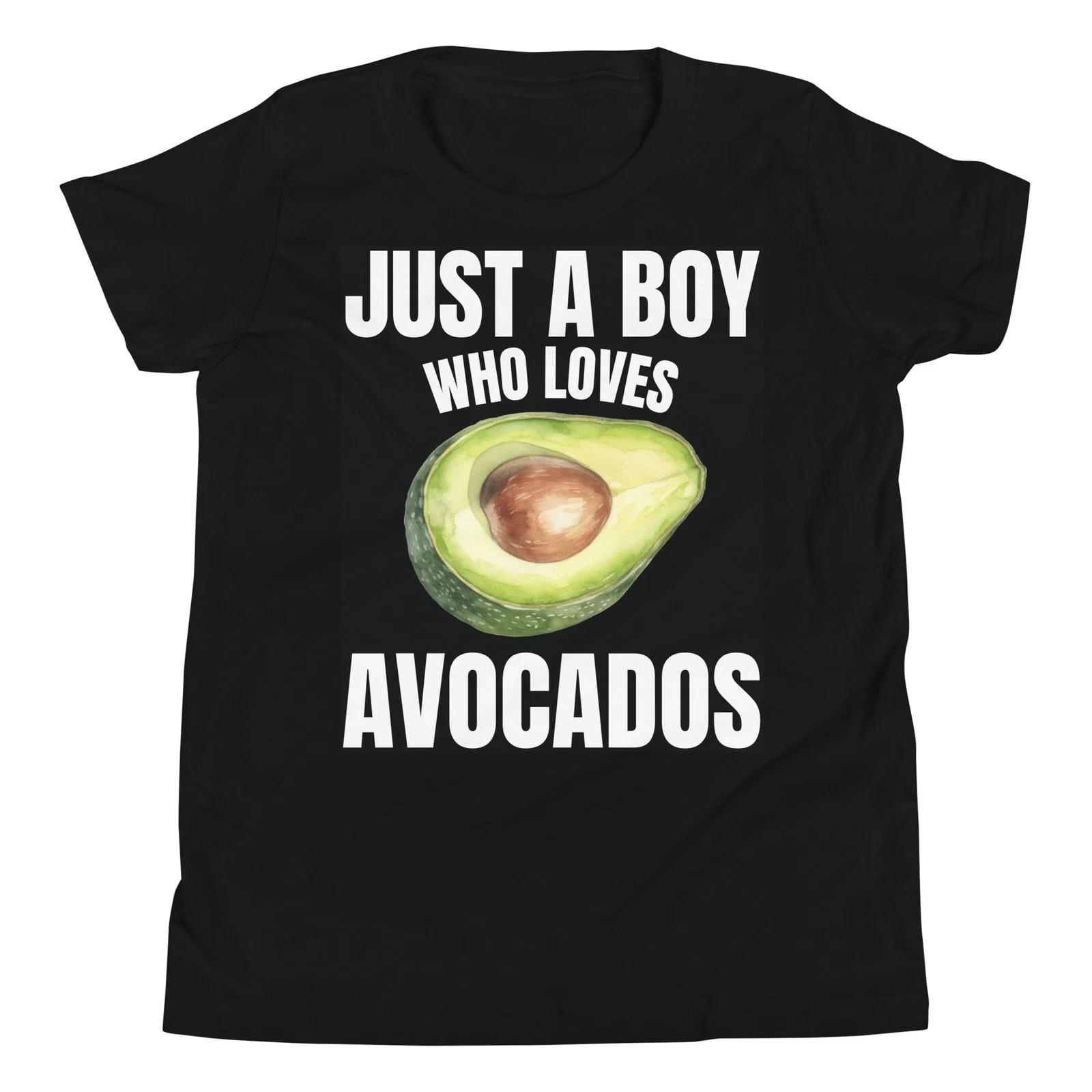 Just a Boy who Loves Avocados Avocado Lover Fruit Lover T-Shirt 100