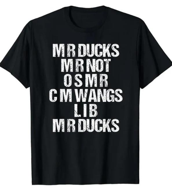 M R Ducks T-Shirt, M R DUCKS, Funny Duck Saying S