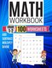 The Math Workbook Grade 1-2 Add Subtract Multiply Divide 100 Worksheets Book
