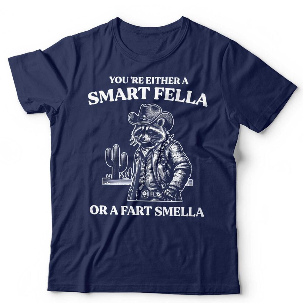 Racoon Tshirt Youre Either A Smart Fella Or A Fart Smeller Unisex Kids Cowboy S