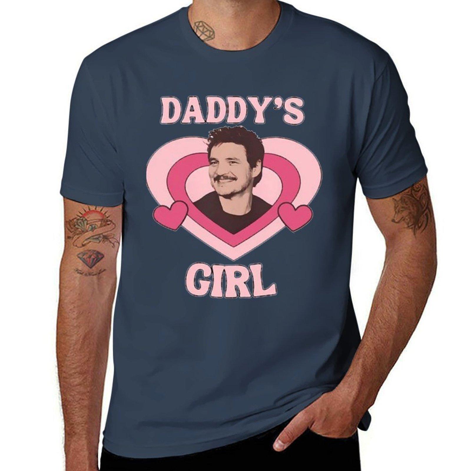 Daddys Girl Pedro Pascal Tshirt Comfortable Work Wear Tee S