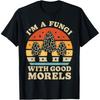 Im A Fungi with Good Morels Mushroom Mycologist T Shirts Unisex Cotton Humor Streetwear Tee Short Sleeve Unisex Loose Clothing