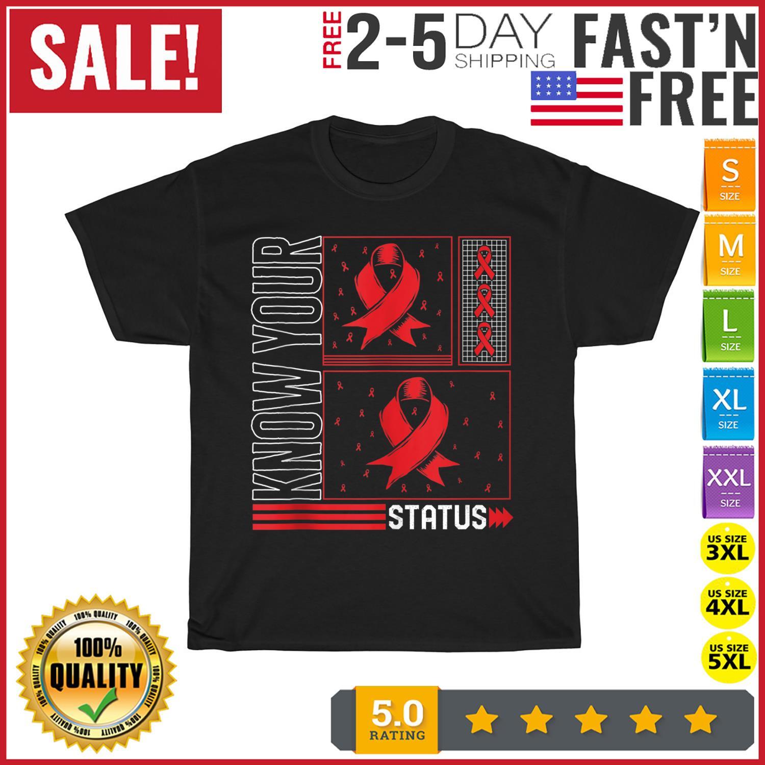 World AIDS Day HIV AIDS Awareness Month Know Your Status Red T Shirt Mens Womens Tees Top Men Women S