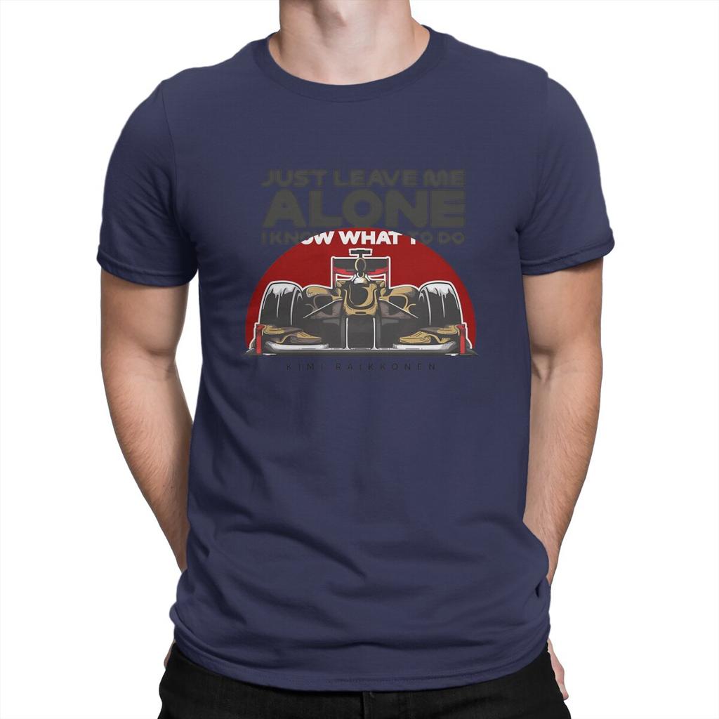 Vintage Just Leave Me Alone I Know What To Do Tshirts For Unisex Round Collar Pure Cotton T Shirt Kimi Raikkonen Short Tee Shirt