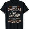 Some Grandpas Play Bingo Real Grandpas Ride Motorcycles T-Shirt