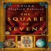 The Square of Sevens by Laura ShepherdRobinson Hardback Book 9781529053678