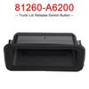 Trunk Lid Release Switch Button for Hyundai I20 I30 2018-2020 81260-A6200