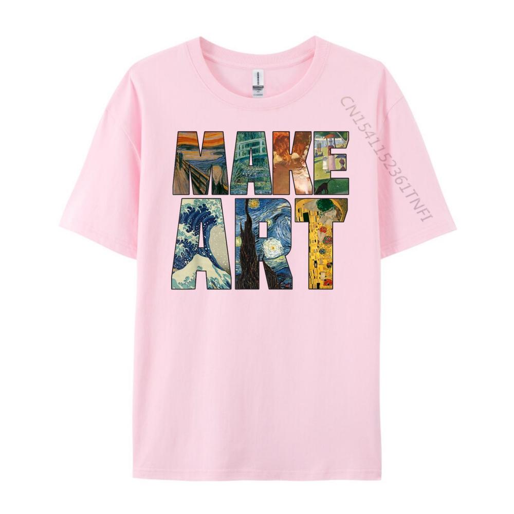 MAKE ART Funny Artist Artistic Humor Painting Cool Tshirt Camisas Basicas Hombre Casual Everyday T Shirts For Men Normal