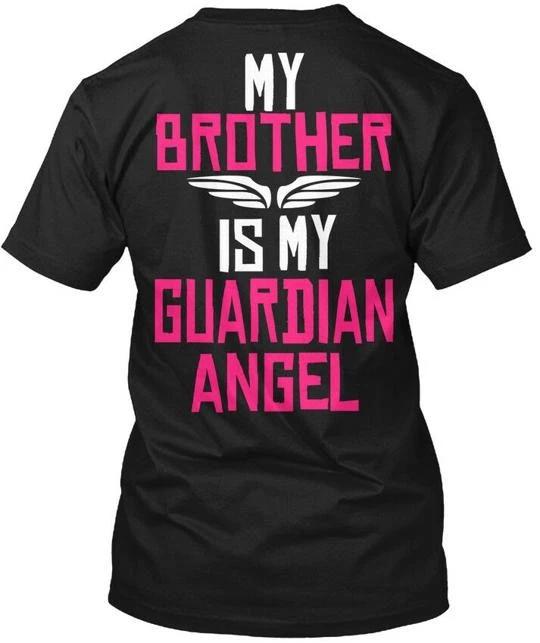 My Brother Is Guardian Angel Apparel TTshirt Made in the USA Size S to 5XL S