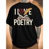 Europäische Größen I Love Poetry Neues Sommer Herren T-Shirt mit Rückendruck, Modisches und Trendiges Oberteil, Frühling und Sommer Rundhals