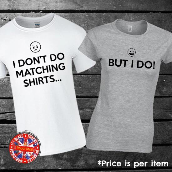 I Don t Do Matching T-shirts - But I Do Funny Couples Matching T-shirt Set M