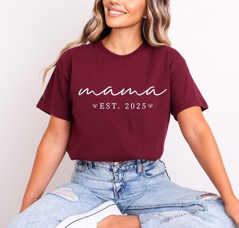 Mama Est 2025 Shirt Custom Mom Shirt Pregnancy Announcement Tee New Mom Gift Unisex T-Shirt XL