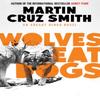 Wolves Eat Dogs by Martin Cruz Smith Paperback Book 9781471131134
