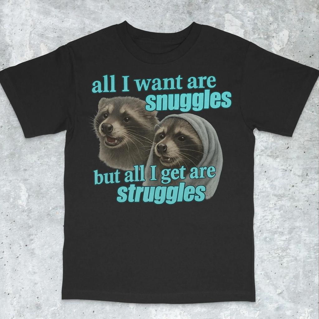 Snuggles And Struggles Tshirt Cursed Cat Funny Meme Shirt Ironic Cat Lover Gift Oddly Specific Unhinged Unisex Clothing