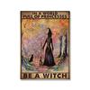 Retro Halloween Posters In A World Full Of Princess Be A Witch Canvas Painting Vintage Wall Pictures Living Room Home Decor No Frame