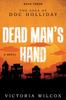 Libro Dead Man's Hand : The Saga of Doc Holliday