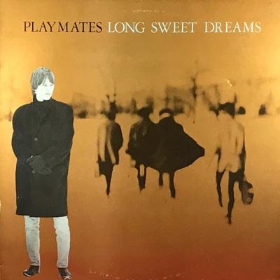 LP Record PLAYMATES - Long Sweet Dreams GOESON3 WHAT GOES ON 1986 UK Rock Used
