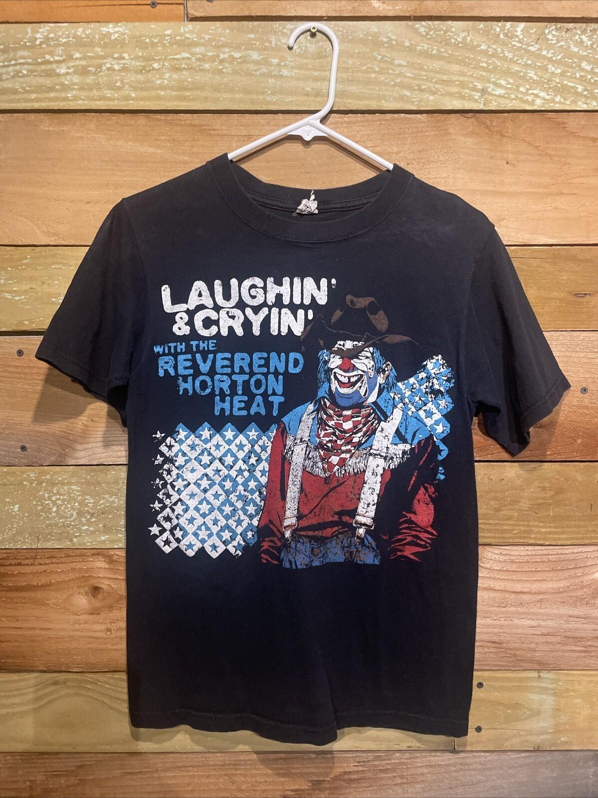 The Reverend Horton Heat Laughin And Cryin Unisex All size Shirt LO537 XXXL