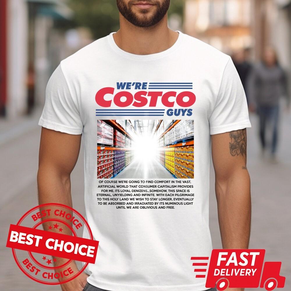 We re Costco Guys, Costco Worker Unisex White Tshirt S