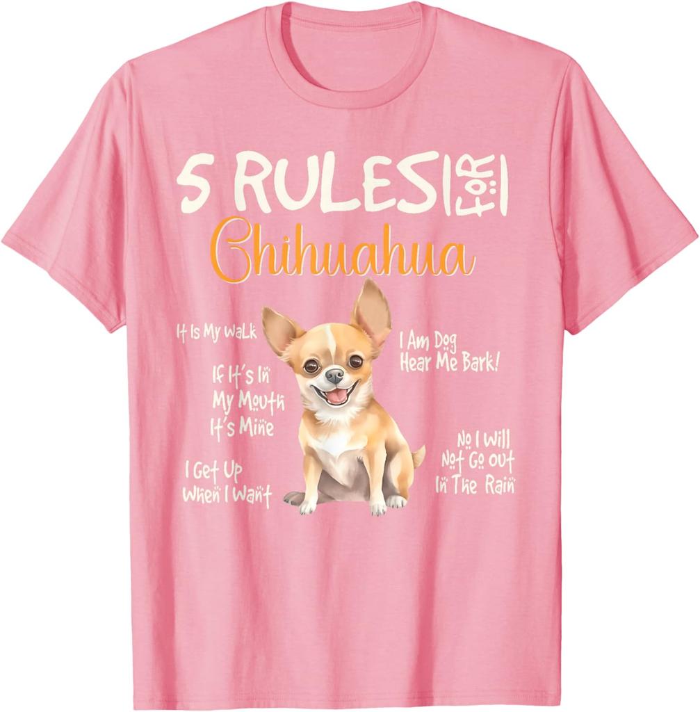 5 Rules Chihuahua T-Shirt Funny Dog Lover Owners Graphic Tee Breathable Cotton Crew Neck Casual Gift