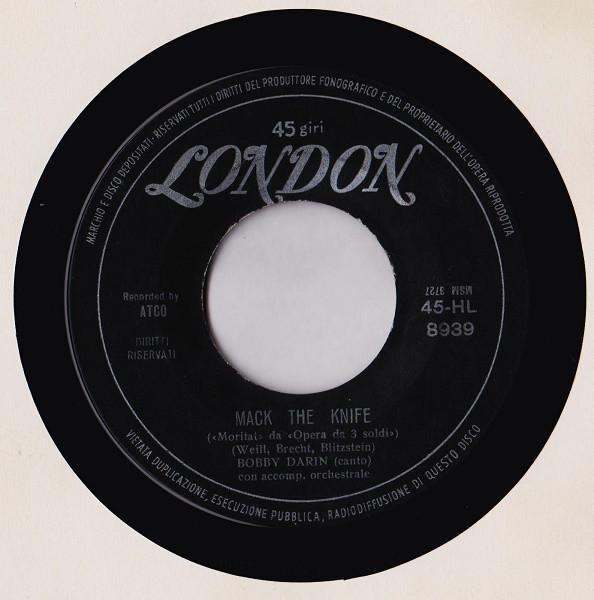 

7-дюймовая пластинка BOBBY DARIN Mack The Knife Morirai Was Ther 45HL8939 London Records 1959 Италия Рок Б/у