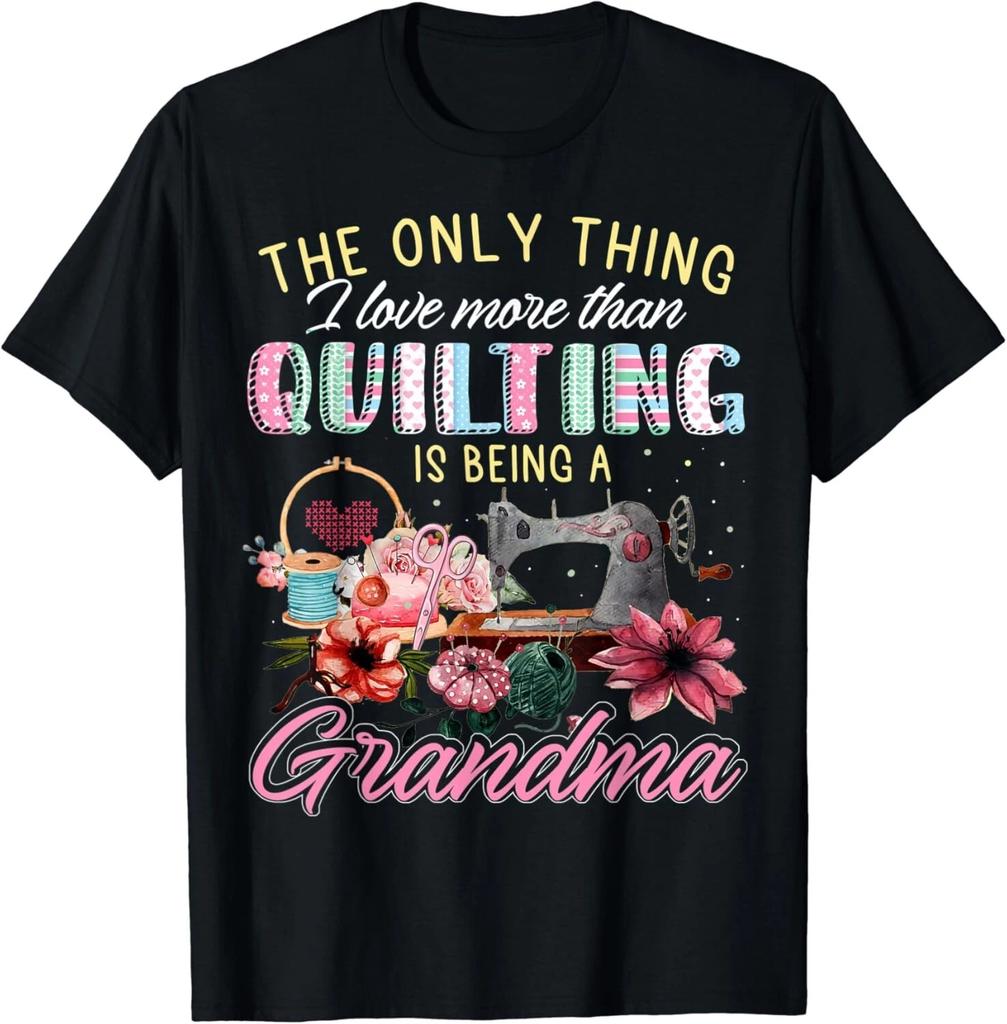 The Only Thing I Love More Than Quilting Is Being Gift Unisex T-Shirt