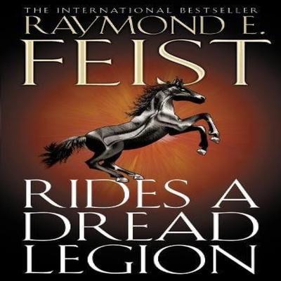 Rides A Dread Legion by Raymond E. Feist Paperback Book 9780007342587