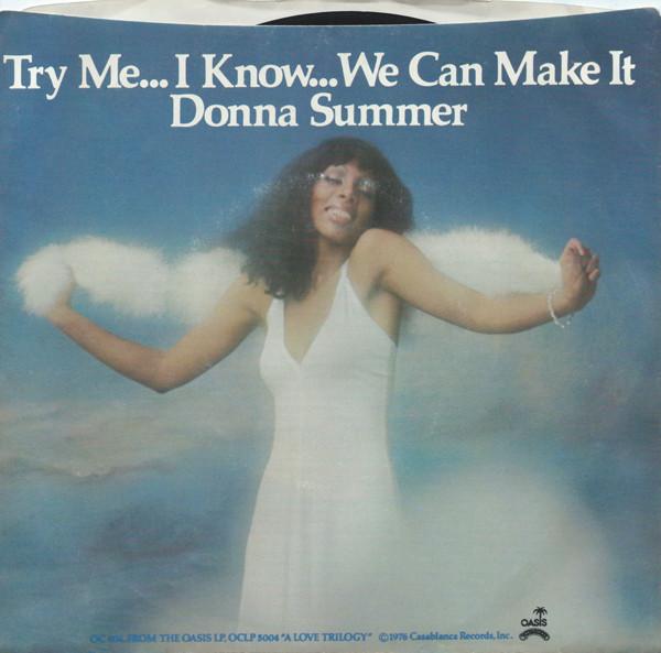 

7inch Record DONNA SUMMER Try Me I Know We Can Make It OC406 OASIS 1976 US Dance Electronica Used