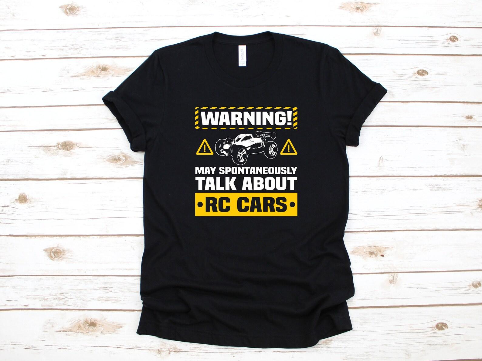 Warning Talk About RC Cars Shirt, Funny RC Car T-Shirt, T-shirt,T-shirt, Tank Top, T-shirt, Gift RC Car Collector Shirt S