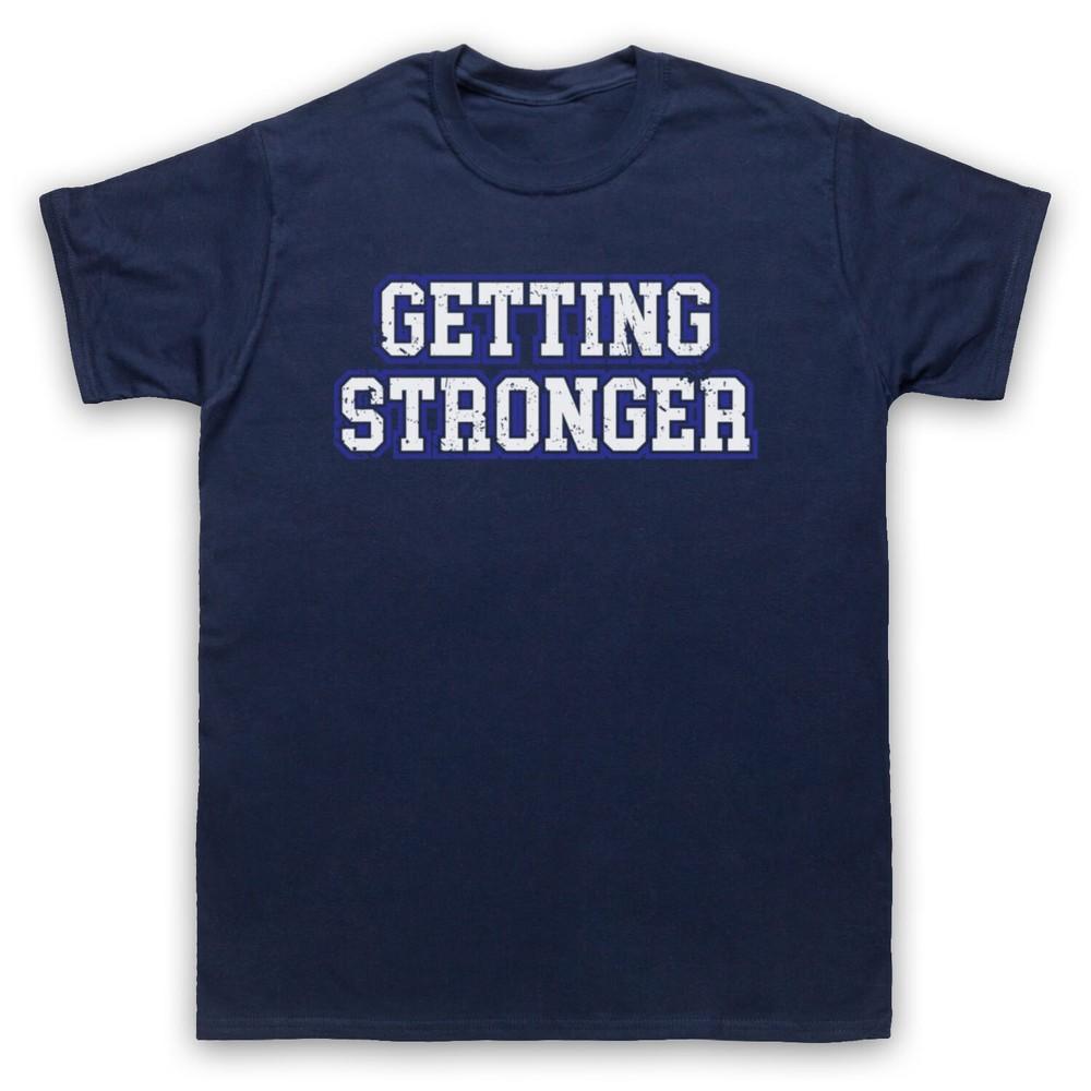 

Getting Stronger Bodybuilding Workout Gym Slogan Mens And Womens T-Shirt L