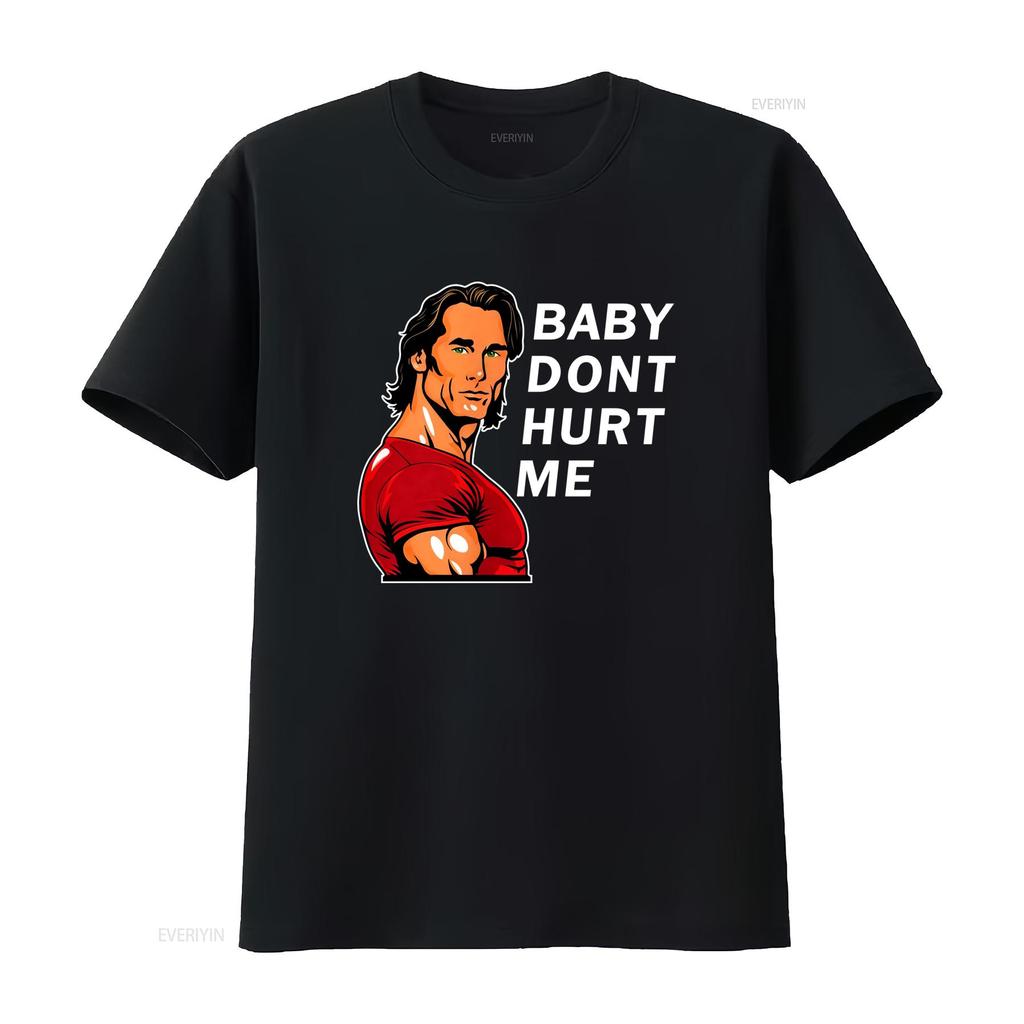 Baby Dont Hurt Me T Shirt Gym Meme Bro Stylish for Fitness Enthusiasts Vintage Washed Comfortable Stretched Unisex Streetwear